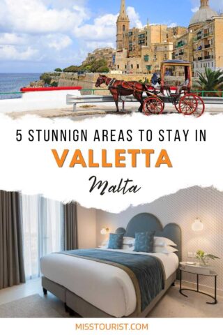 Promotional image for '5 stunning areas to stay in Valletta, Malta' with a vibrant photo of a traditional horse-drawn carriage in Valletta's historic streets above, and a sleek, modern hotel bedroom below, advertised on misstourist.com.